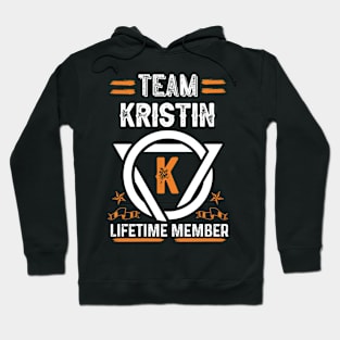 Team kristin Lifetime Member, Family Name, Surname, Middle name Hoodie